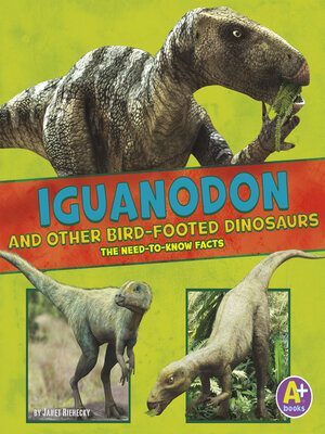 cover image of Iguanodon and Other Bird-Footed Dinosaurs